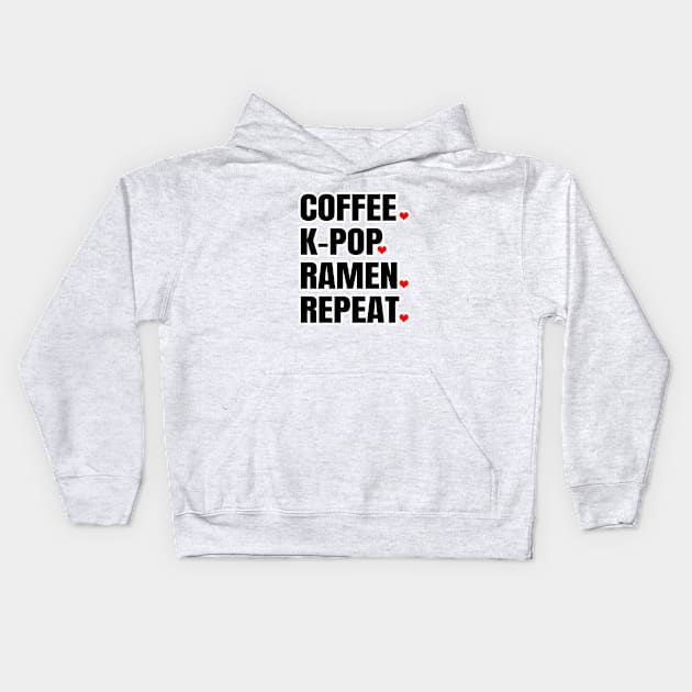 Coffee, K-Pop, Ramen, Repeat Kids Hoodie by LunaMay